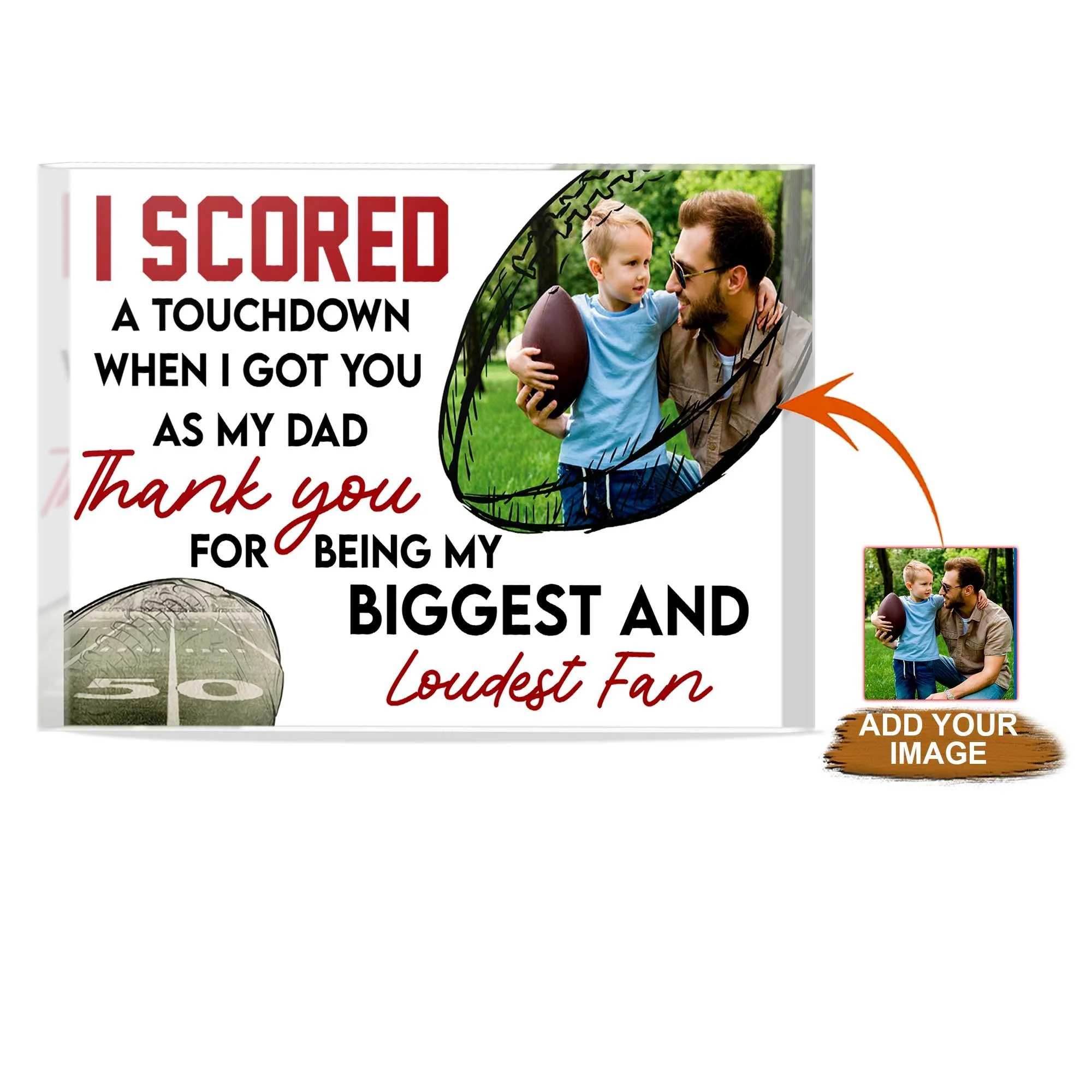 Acrylic Plaque Gift For Father's Day  - I Scored A Touchdown Personalized Rectangle Acrylic Plaque - Perfect Gift For Son, Father, Dad