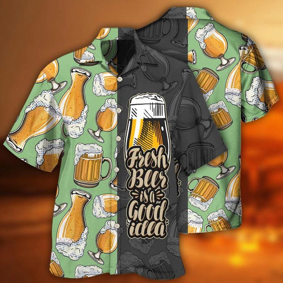 Beer Hawaiian Shirt, Beer Cool Style, Fresh Beer Is A Good Idea Aloha Shirt For Men And Women - Perfect Gift For Beer Lovers, Summer