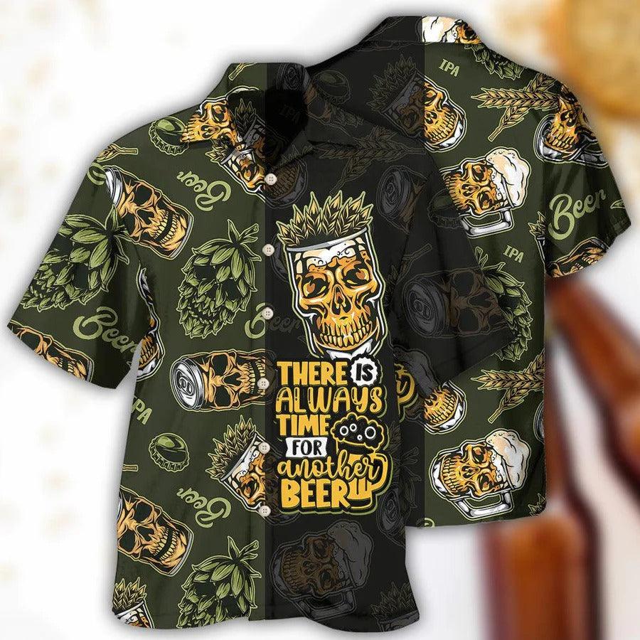 Beer Hawaiian Shirt, Skull Beer, There Is Always Time For Another Beer Aloha Shirt For Men And Women - Perfect Gift For Beer Lovers, Summer