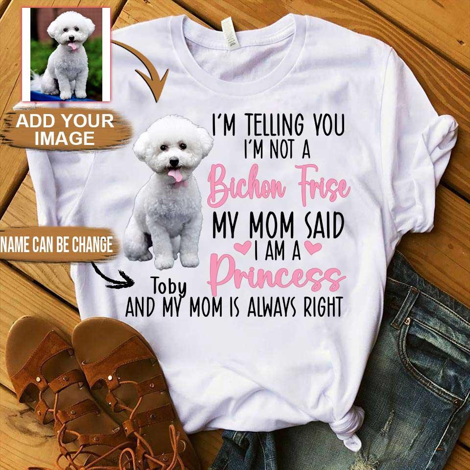 Bichon Frise Unisex T Shirt Custom - Customize Name & Photo I'm Telling You I'm Not A Bichon Frise Personalized Unisex T Shirt - Gift For Dog Lovers, Friend, Family
