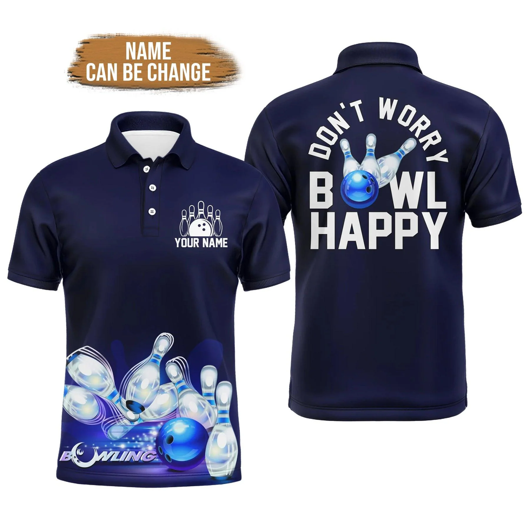 Bowling Custom Men Polo Shirt - Custom Bowling Shirt for Men, Don't Worry Bowl Happy, Blue Personalized Bowling Polo Shirt - Perfect Gift For Friend, Family - Image 2