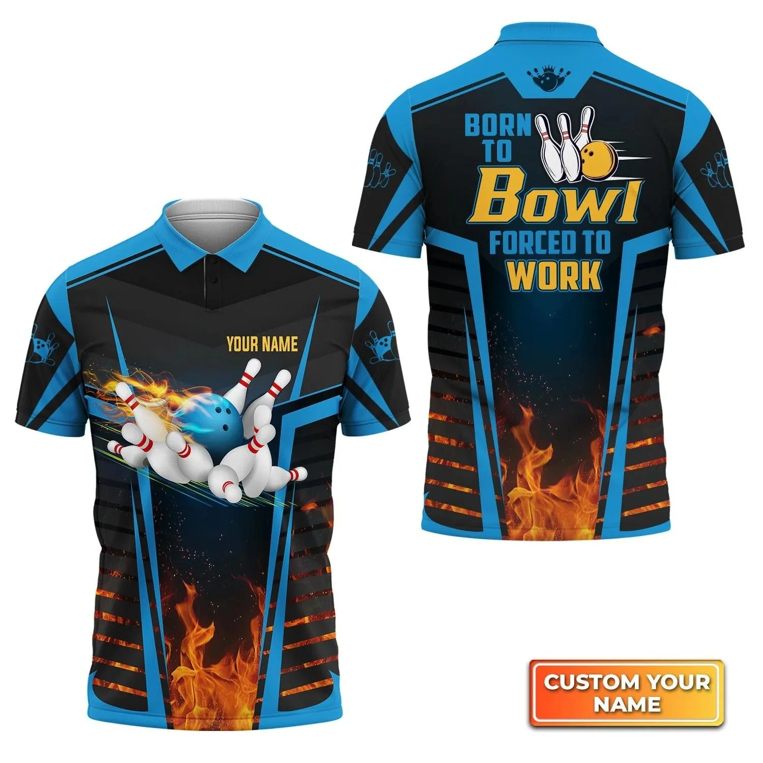 Bowling Custom Men Polo Shirt - Custom Name The Blue Bowling Ball Born To Bowl Forced To Work Personalized Bowling Polo Shirt - Perfect Gift For Friend, Family