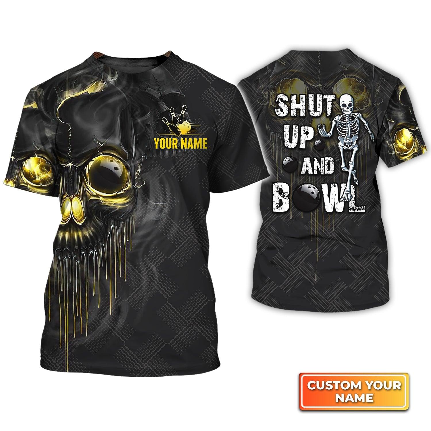 Bowling Custom Name T Shirt, Shut Up And Bowl Golden Skull Personalized T-Shirt For Men, Perfect Gift For Bowling Lovers, Bowlers, Team, Friend - Image 3
