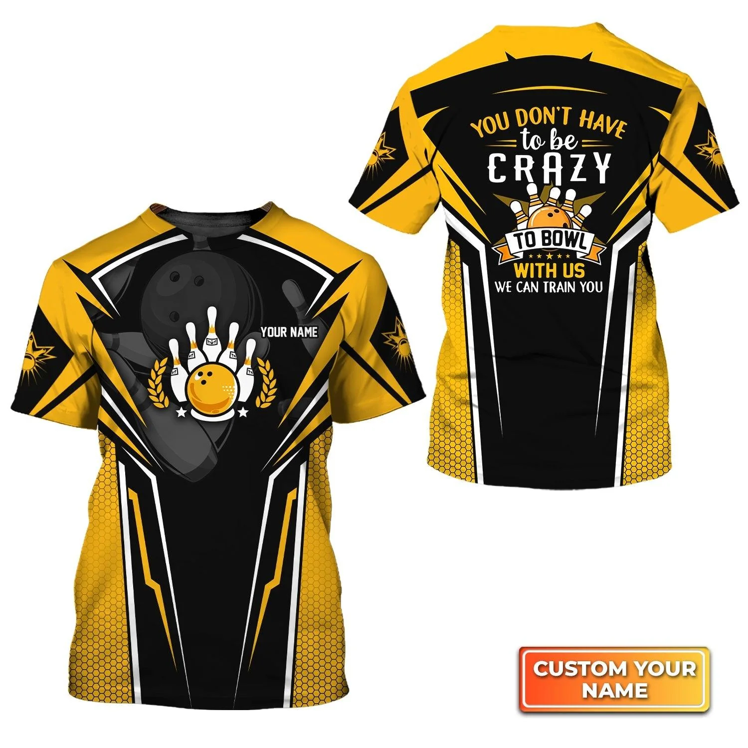 Bowling Custom Name T Shirt, Yellow Bowling We Can Train You Personalized T-Shirt For Men, Perfect Gift For Bowling Lovers, Bowlers, Team, Friend - Image 3