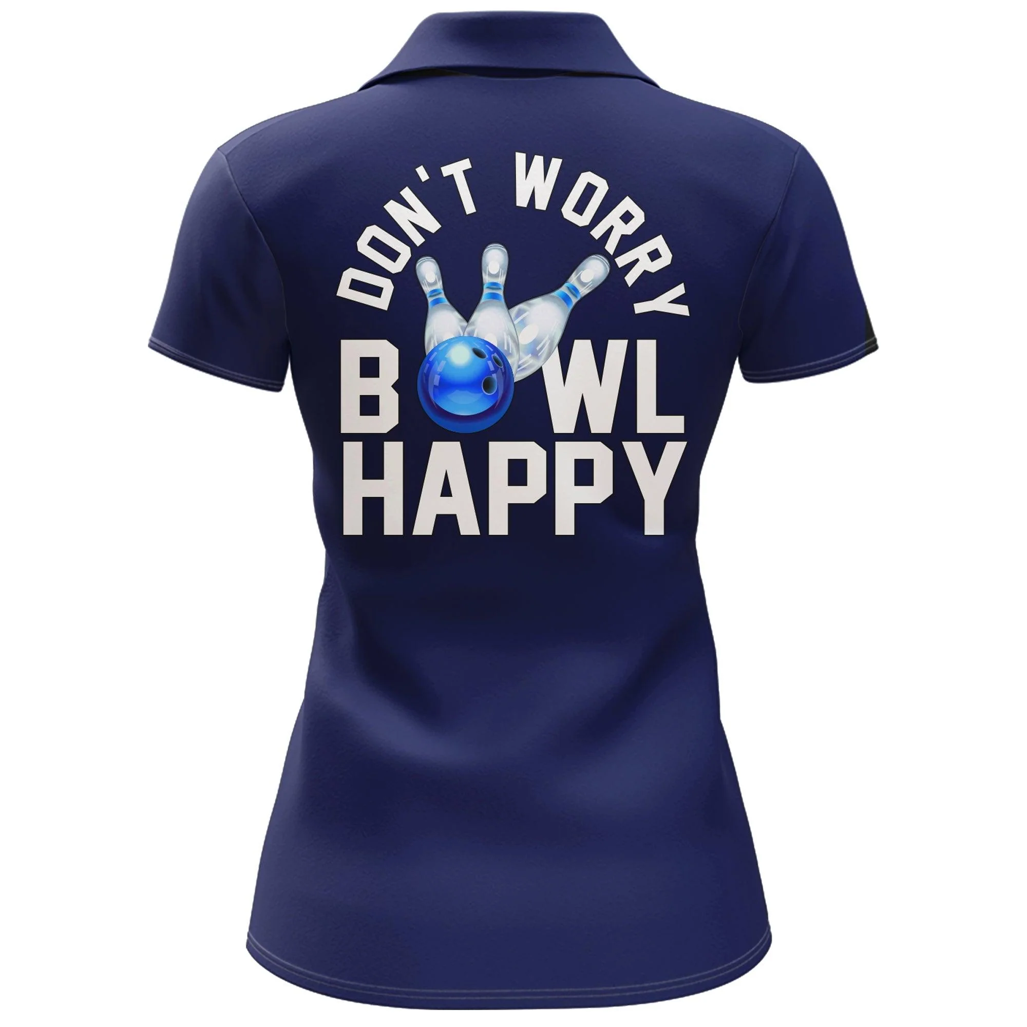 Bowling Custom Women Polo Shirt - Custom Name Polo Shirt, Don't Worry Bowl Happy Personalized Bowling Polo Shirt - Gift For Friend, Family, Bowling Lovers - Image 4