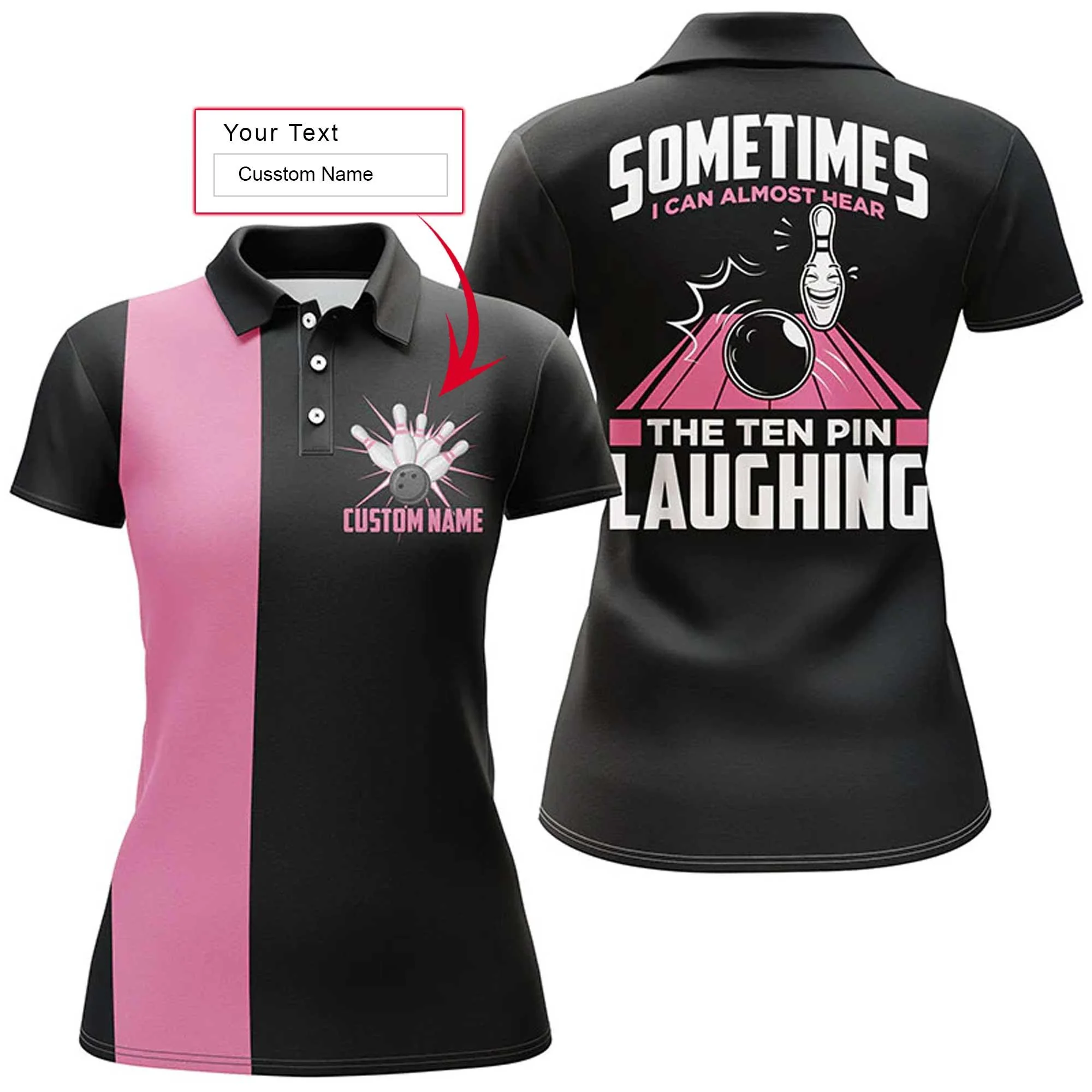 Bowling Custom Women Polo Shirt - Custom Name The Ten Pin Laughing, Funny Bowling Personalized Bowling Polo Shirt - Gift For Friend, Family, Bowling Lovers
