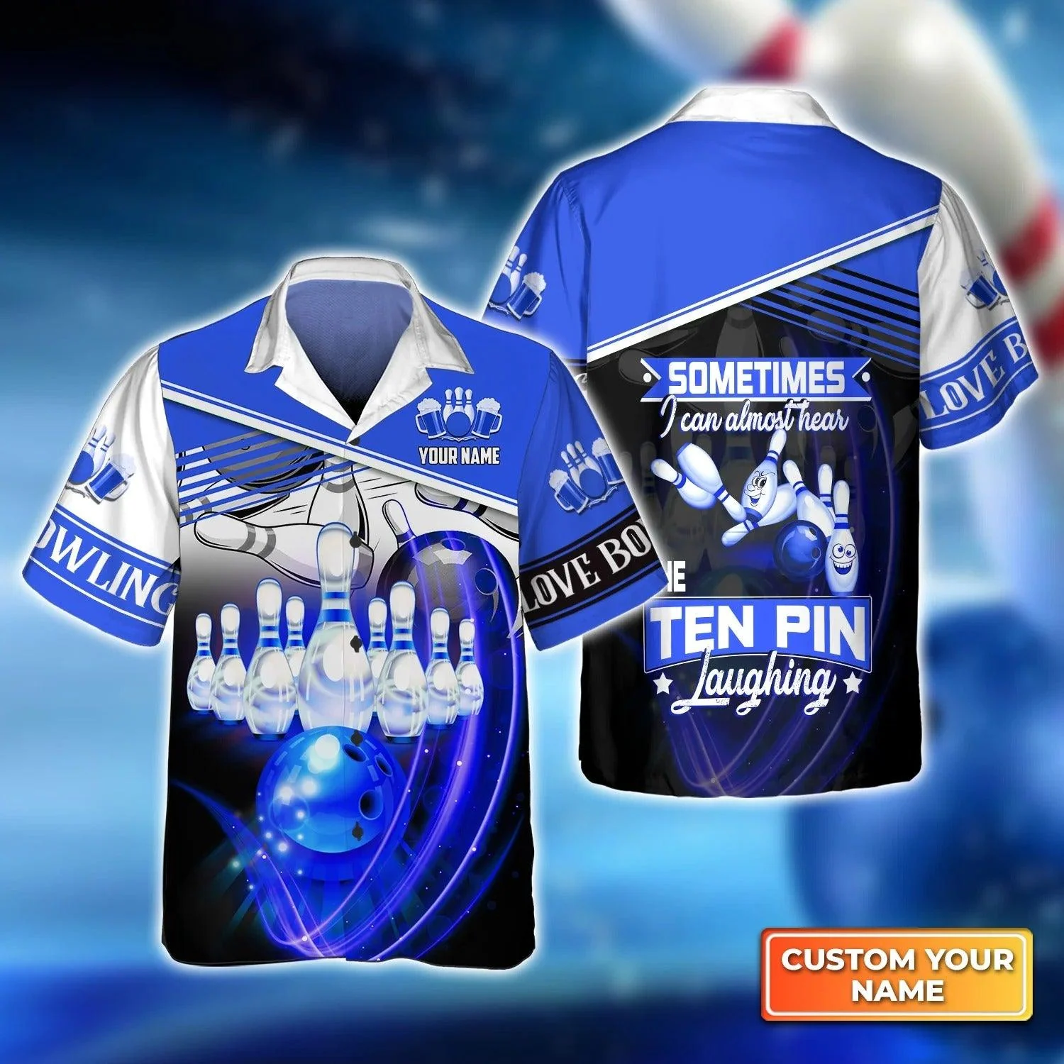 Bowling Hawaiian Shirt Custom Name - Sometime I Can Almost Hear The Ten Pin Laughing Personalized Aloha Hawaiian Shirt - Gift For Friend, Family, Bowling Lovers