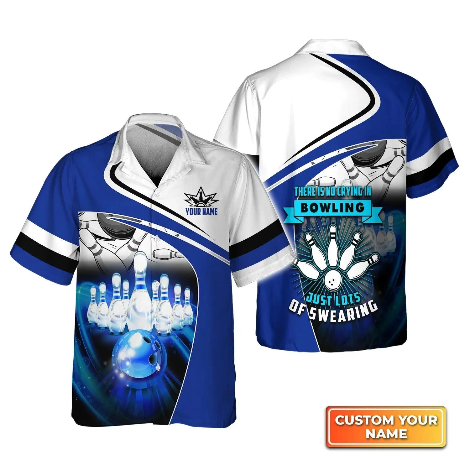 Bowling Hawaiian Shirt Custom Name - There Is No Crying In Bowling Just Lots Of Swearing Personalized Aloha Hawaiian Shirt - Gift For Friend, Family, Bowling Lovers - Image 3