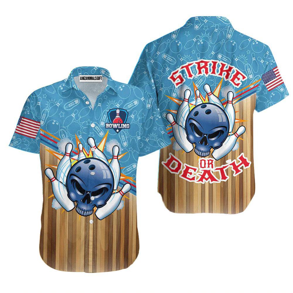 Bowling Hawaiian Shirt, Funny Bowling Skull Strike Or Death Aloha Hawaiian Shirts For Men and Women - Gift For Bowling Lovers, Friend, Family