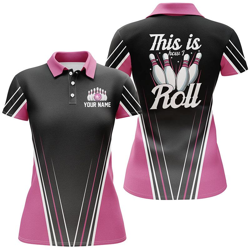Bowling Women Polo Shirt Custom Name - This Is How I Roll Pink Bowling Personalized Bowling Polo Shirt - Gift For Friend, Family, Bowling Lovers - Image 2