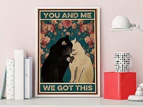 Cat Portrait Canvas - Cat You And Me We Got This, Cat Family - Perfect Gift For Cat Lover, Friend, Family