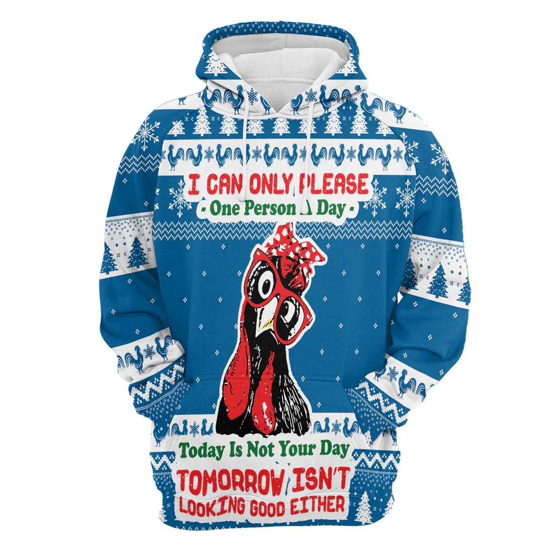 Chicken Premium Christmas Hoodie, I Can Only Please One Person A Day Unisex Hoodie For Men & Women - Perfect Gift For Christmas, Chicken Lover - Image 4