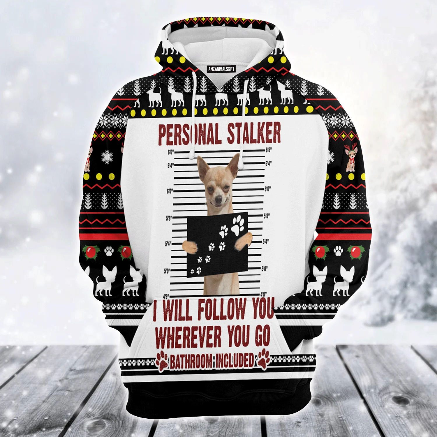 Chihuahua Premium Christmas Hoodie, Funny Chihuahua Personal Stalker Unisex Hoodie For Men & Women - Perfect Gift For Christmas, Chihuahua Lover - Image 2