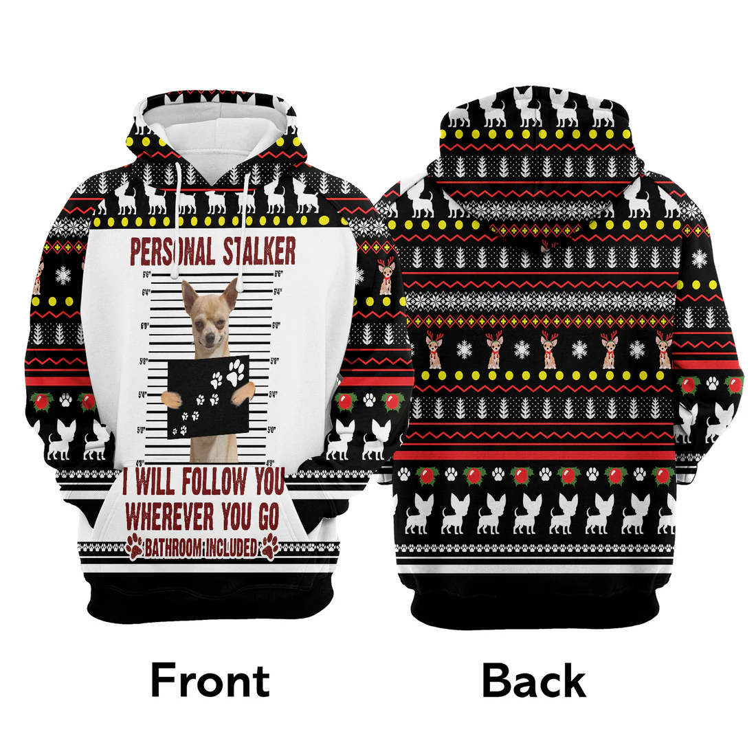 Chihuahua Premium Christmas Hoodie, Funny Chihuahua Personal Stalker Unisex Hoodie For Men & Women - Perfect Gift For Christmas, Chihuahua Lover - Image 3