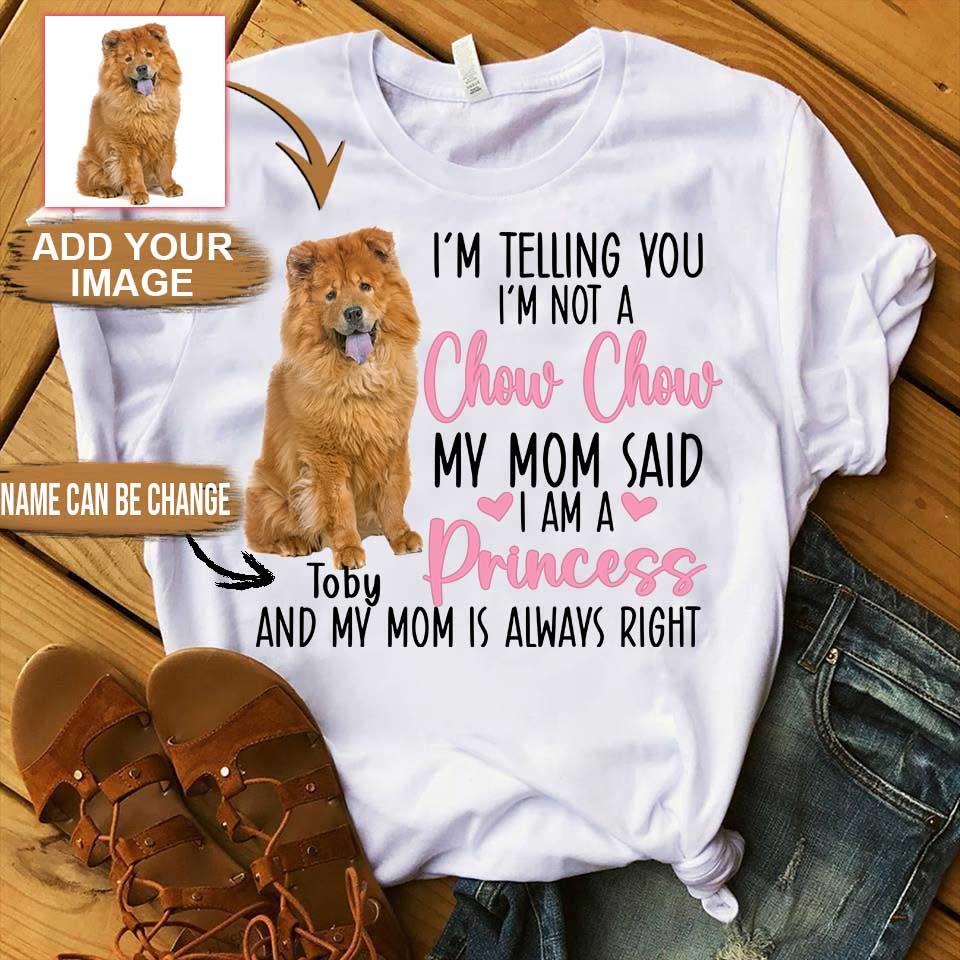 Chow Chow Unisex T Shirt Custom - Customize Name & Photo I'm Telling You I'm Not A Chow Chow Personalized Unisex T Shirt - Gift For Dog Lovers, Friend, Family