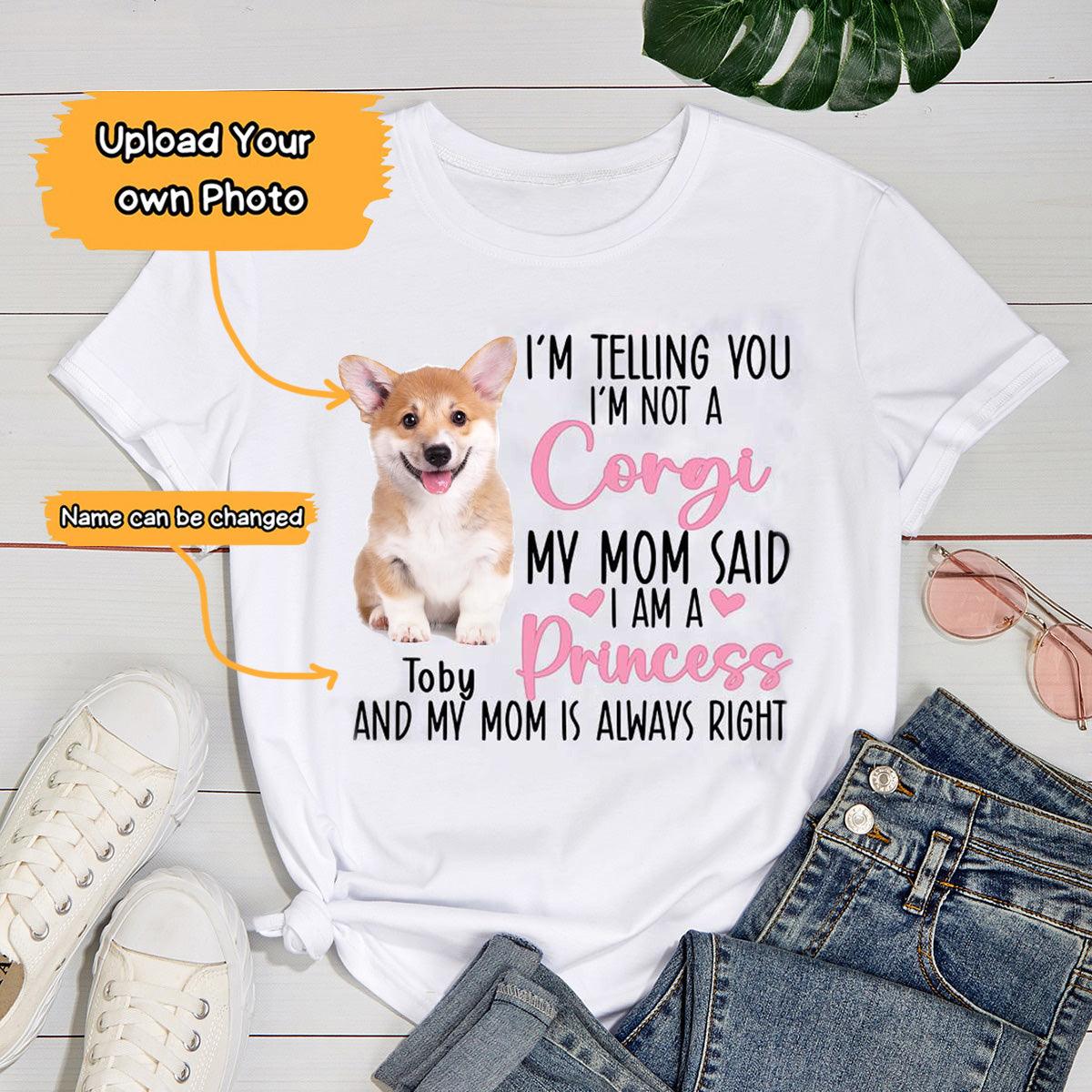 Corgi Unisex T Shirt Custom - Customize Name & Photo I'm Telling You I'm Not A Corgi Personalized Unisex T Shirt - Gift For Dog Lovers, Friend, Family - Image 2