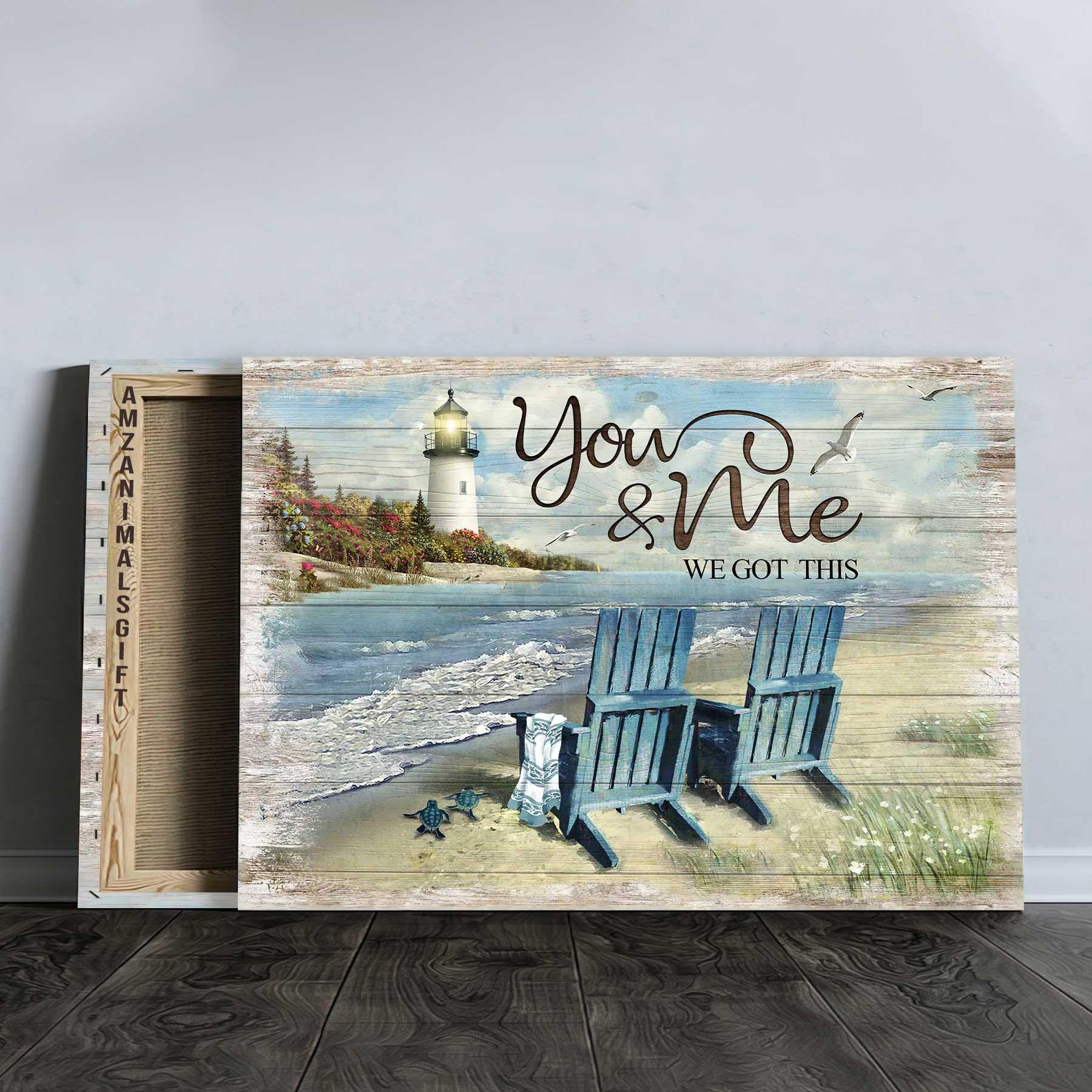 Couple Premium Wrapped Landscape Canvas - Lighthouse, Couple Chair, Little turtle, Sand beach, You & Me We Got This - Perfect Gift For Couple, Lovers - Image 2