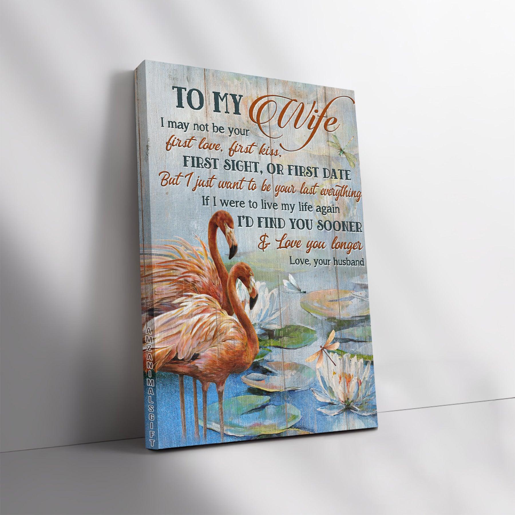 Couple Premium Wrapped Portrait Canvas - To My Wife, Pretty Flamingo, Lotus Painting, I'd Find You Sooner - Perfect Gift For Wife, Spouse
