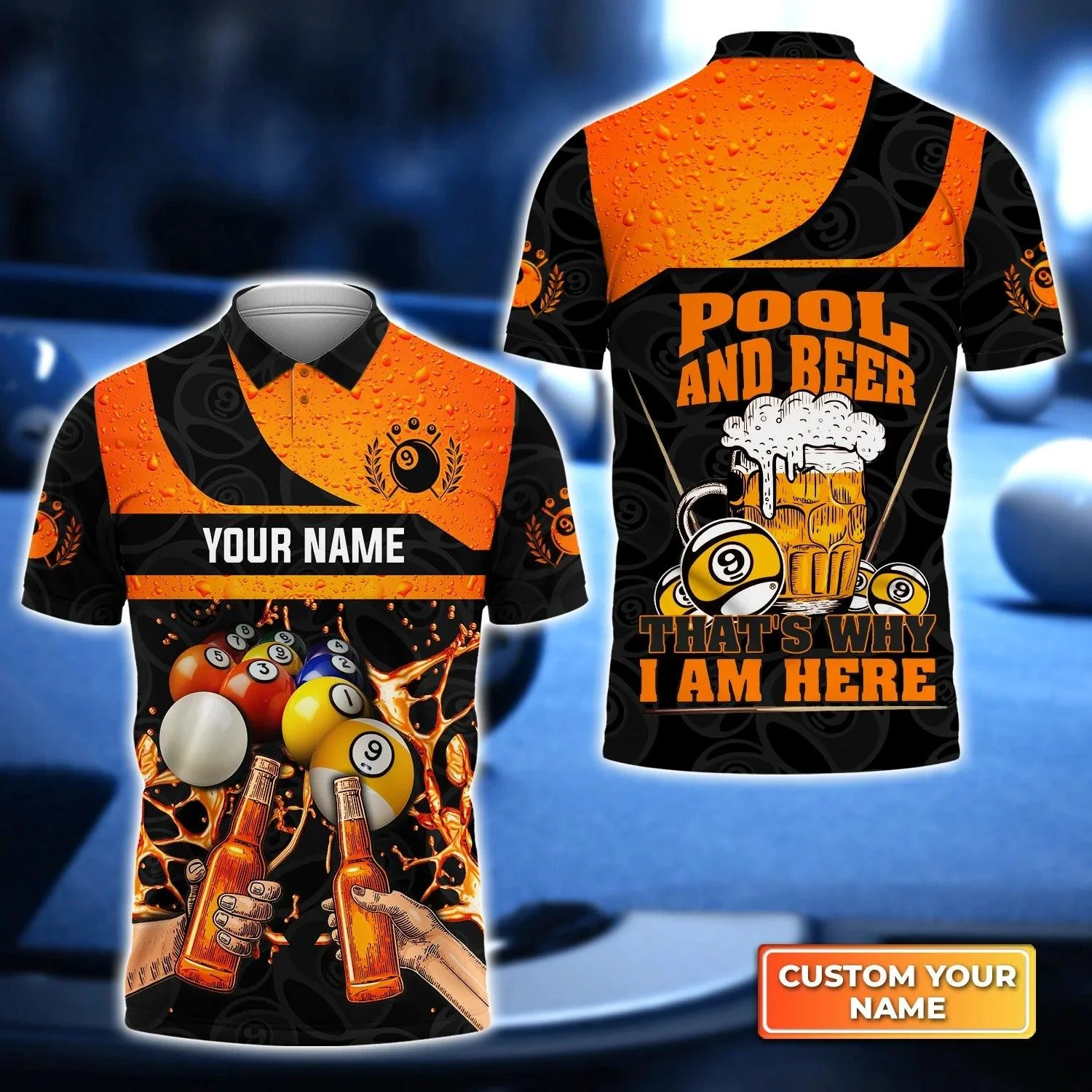 Custom Billiard Men Polo Shirt - Pool And Beer That's Why I Am Here Personalized Name Polo Shirt, Perfect Billiard Polo Shirt For Men, Billiard Players