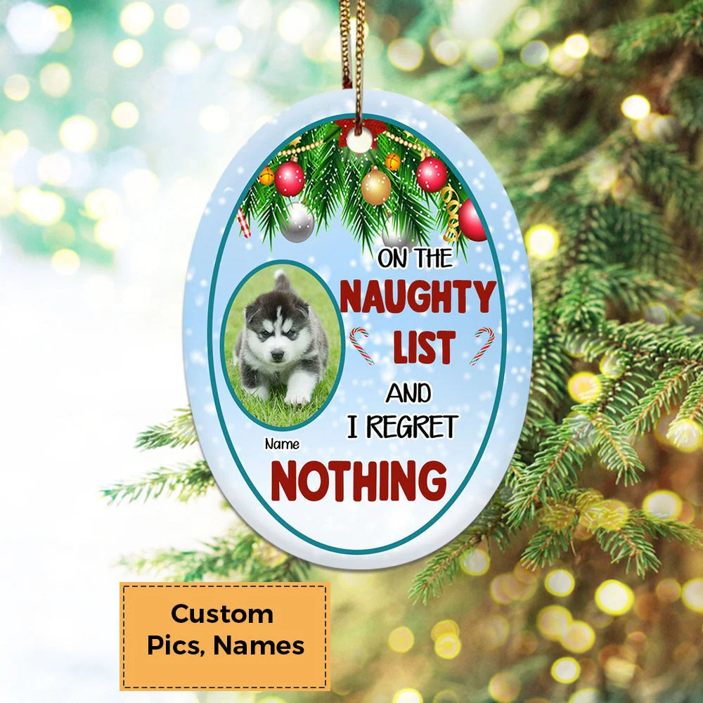 Custom Dog Photo Ceramic Ornament, Custom Pet Photo Ornament On The Naughty List Custom Pet Photo - Christmas Ornament Gift For Dog Lovers, Pet Lovers - Image 4