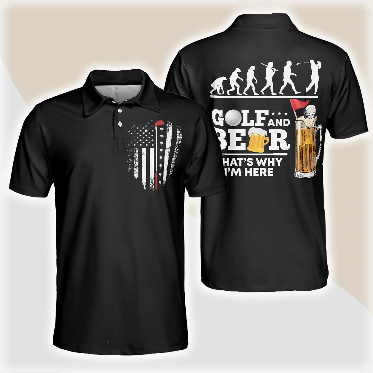 Custom Golf Men Polo Shirt - Golf Evolution American Flag Men Polo Shirt, Golf And Beer That Why I'm Here Polo Shirt - Perfect Polo Shirt For Men, Golfers