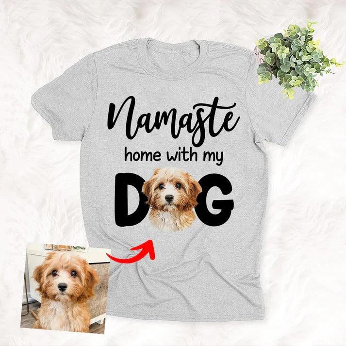 Custom Pet Dog Unisex T Shirt - Namaste Home With My Dog Personalized Unisex T Shirt - Gift For Dog Lovers, Friend, Family