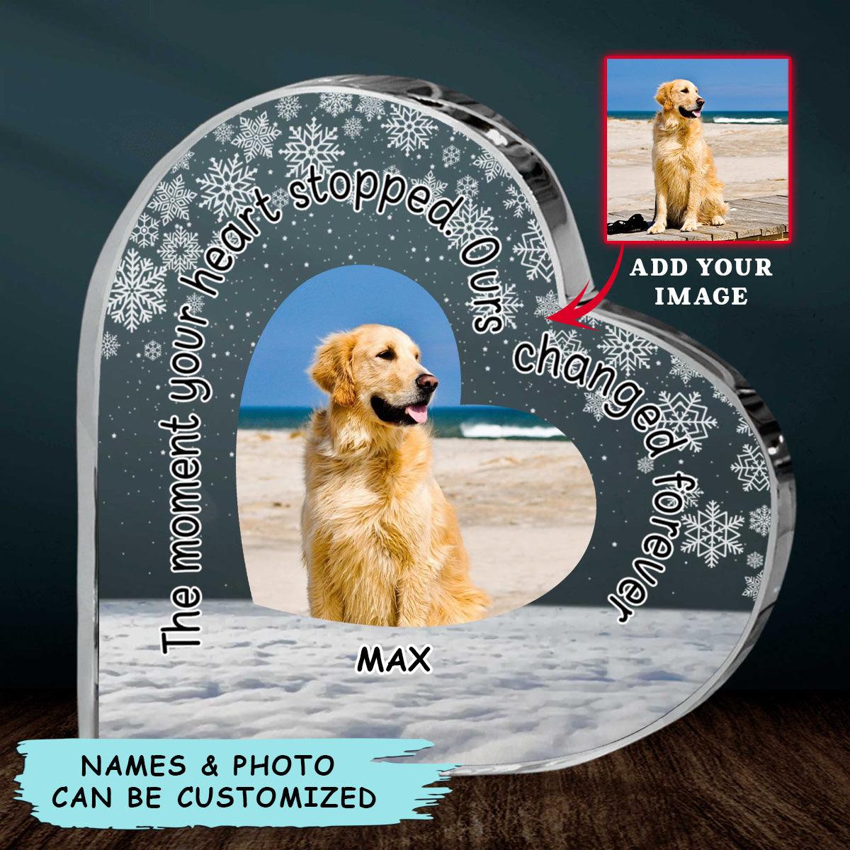 Custom Shaped Acrylic Plaque - Personalized Dog The Moment Your Heart Stopped Custom Shaped Acrylic Plaque - Perfect Gift For Dog Lover