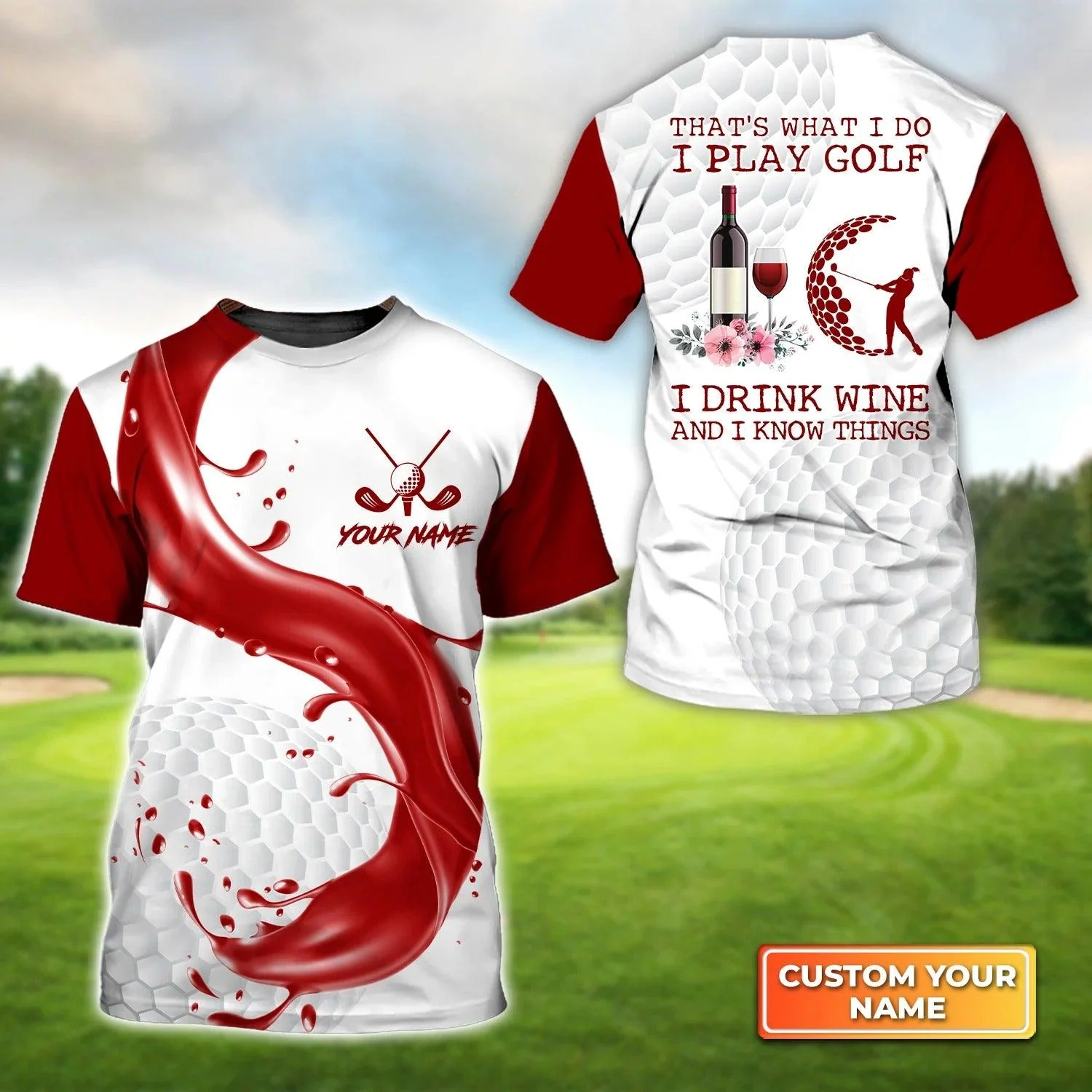 Customized Golf T Shirt, Personalized Name I Play Golf I Drink Wine Golf Pattern T Shirt For Golf Lovers - Perfect Gift For Golfer, Friend, Family