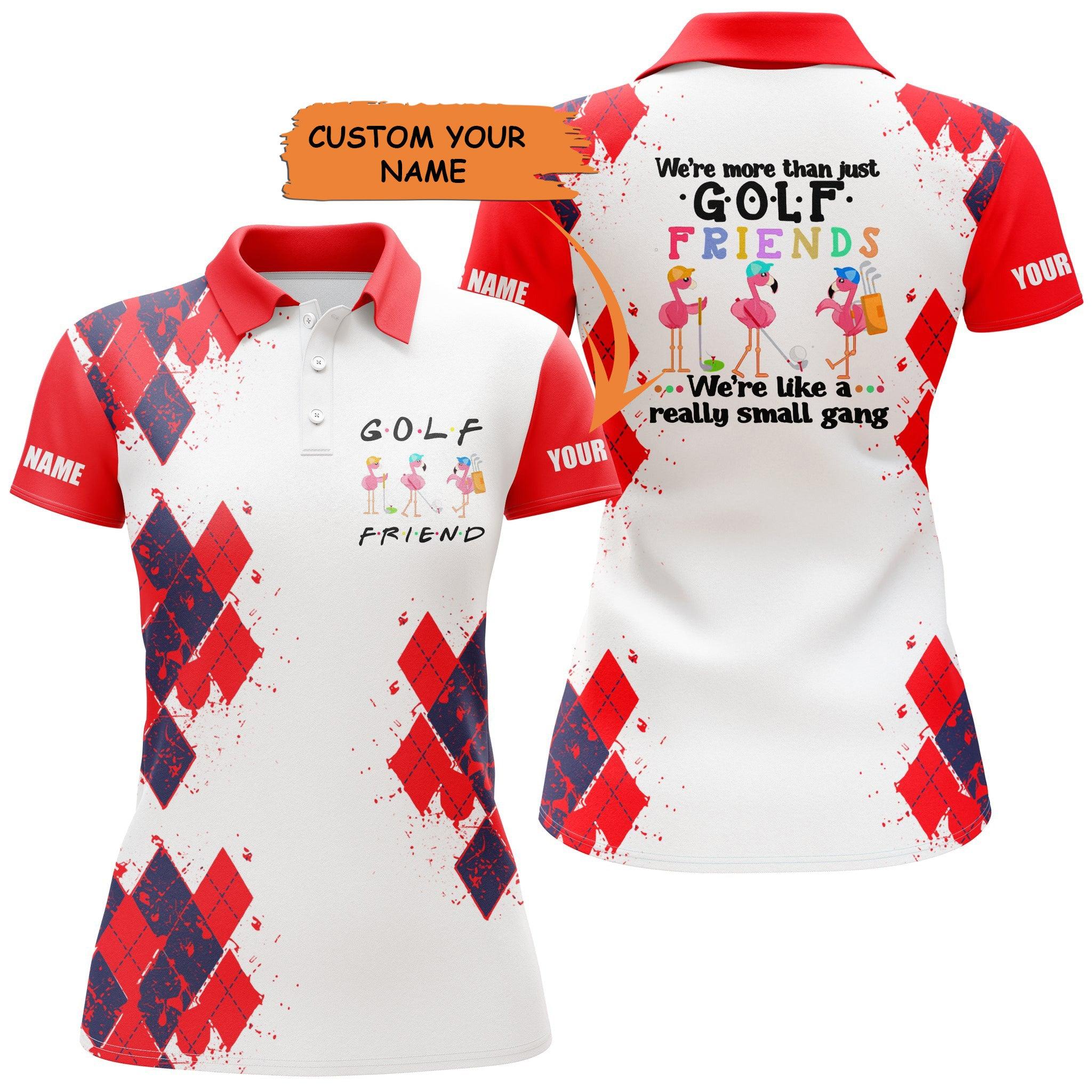 Customized Golf Women Polo Shirt, We're More Than Just Golf Friends Flamingo Custom Name Funny Golf Shirt - Perfect Gift For Golf Lovers, Golfers