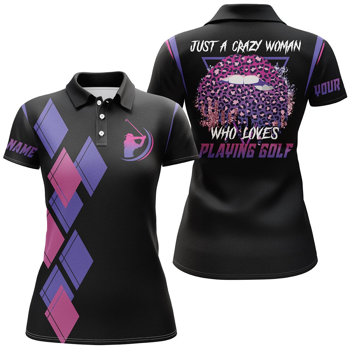 Customized Name Golf Women Polo Shirts, Black Shirt Personalized Just A Crazy Woman Who Loves Playing Golf - Perfect Gift For Golf Lovers, Golfers - Image 2