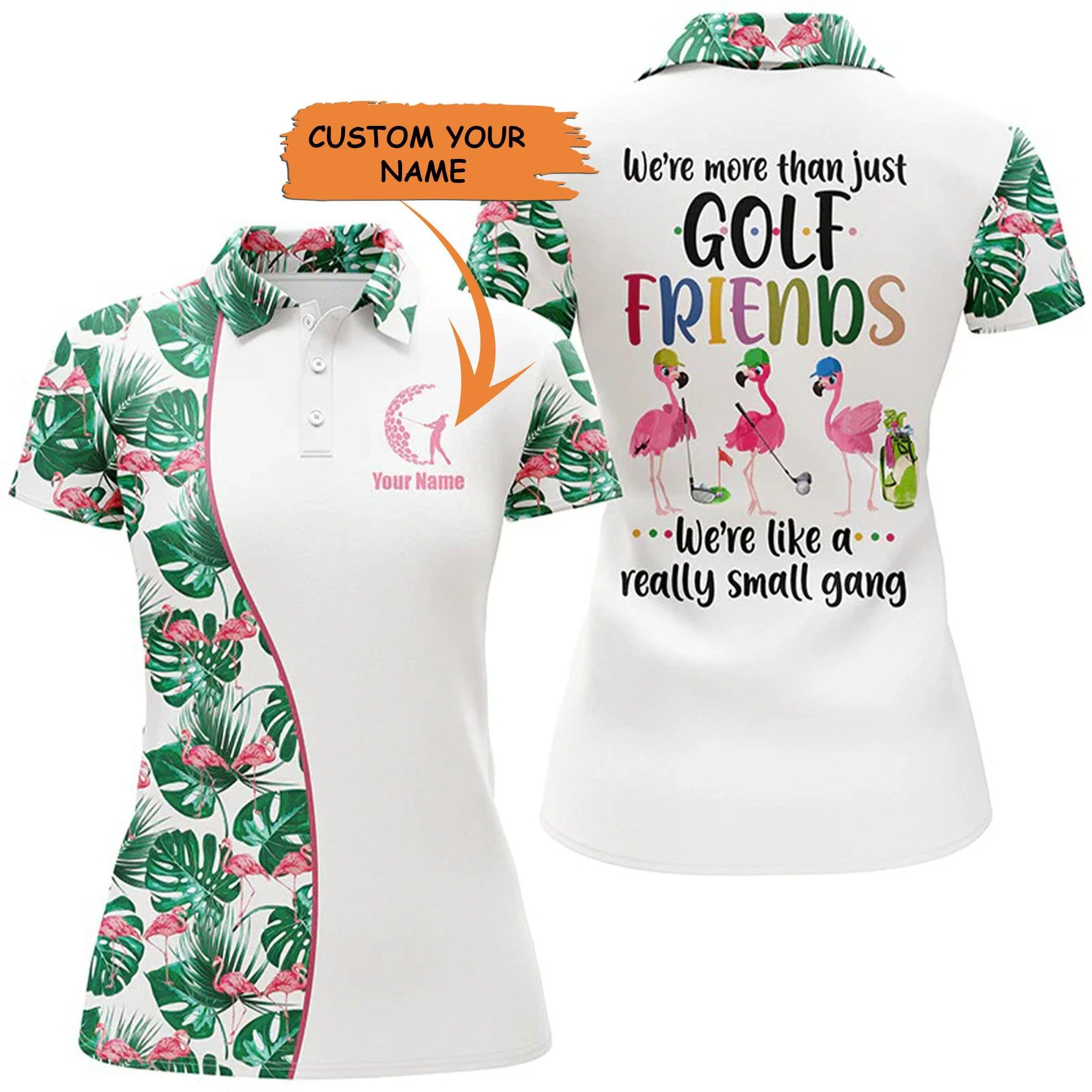 Customized Name Golf Women Polo Shirts, Flamingo Tropical Custom We're More Than Just Golf Friends - Perfect Gift For Ladies, Golfers, Golf Lovers
