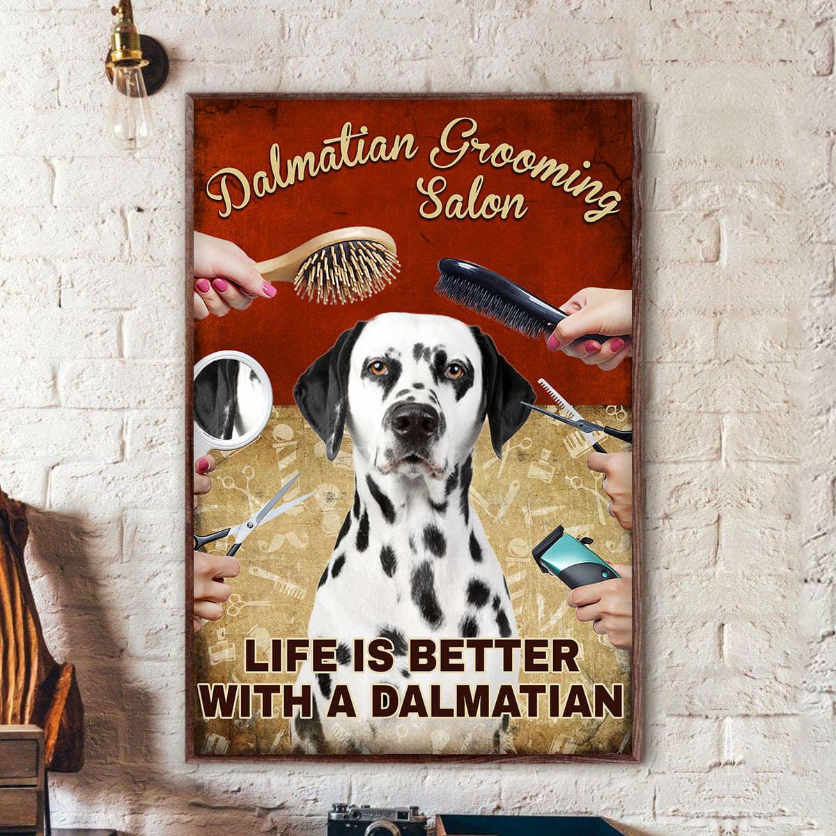 Dalmatian Portrait Canvas - Dalmatian Grooming Salon Life Is Better With A Dalmatian Canvas - Gift For Family, Friends, Dog Lovers