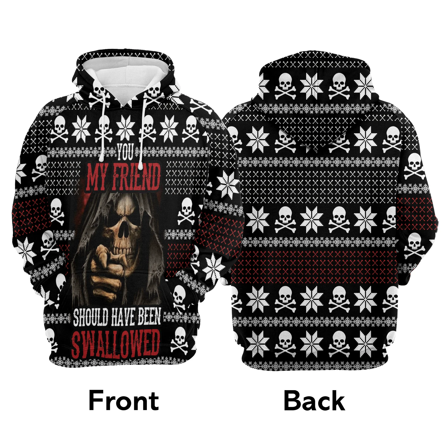 Death Premium Christmas Hoodie, Skull You My Friend Should Have Been Swallowed Unisex Hoodie For Men & Women - Perfect Gift For Christmas, Friends - Image 3