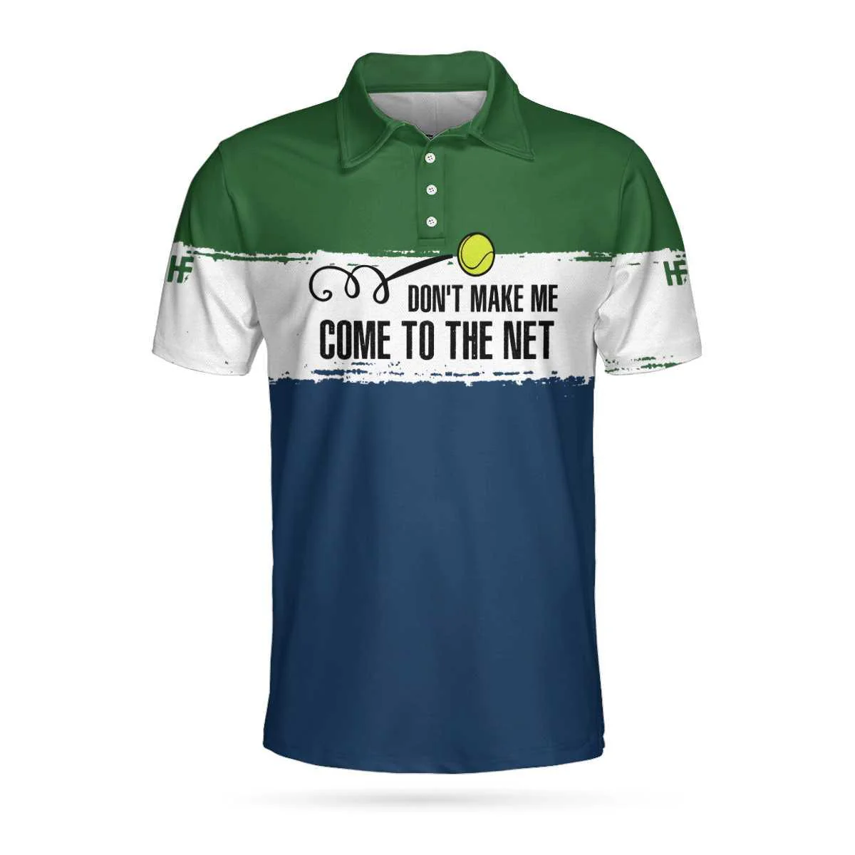 Don't Make Me Come To The Net Tennis Polo Shirt, Cool Short Sleeve Tennis Shirt For Men, Polo Shirt Gift For Men, Best Gift For Tennis Lovers - Image 3