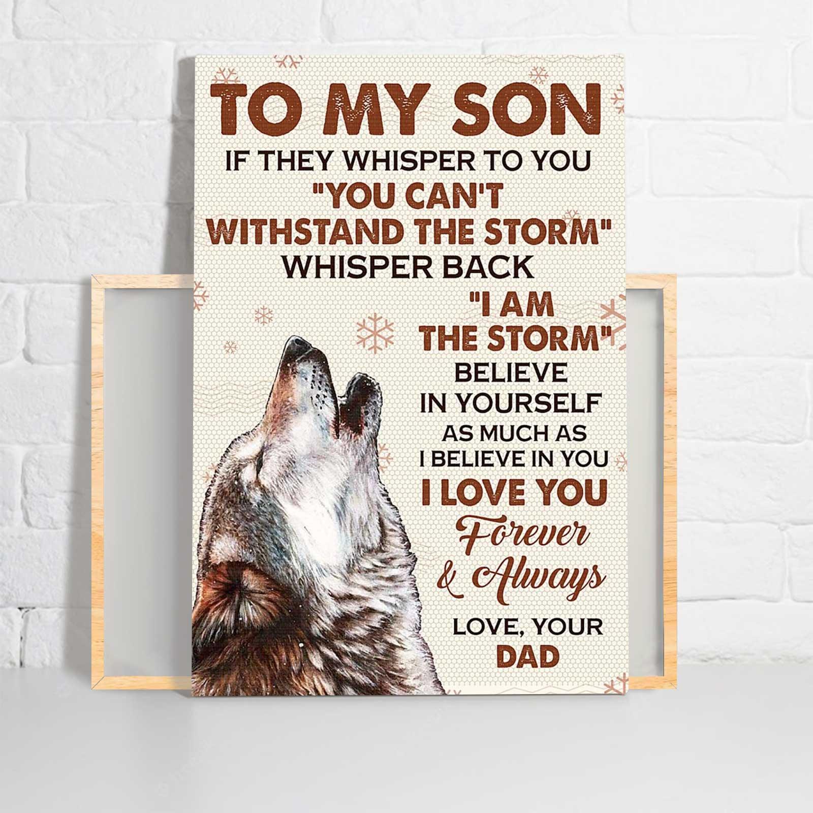 Family Portrait Canvas - Wolf To My Son I Love You Forever & Always Canvas - Perfect Gift For Wolf  Lover, Son From Dad