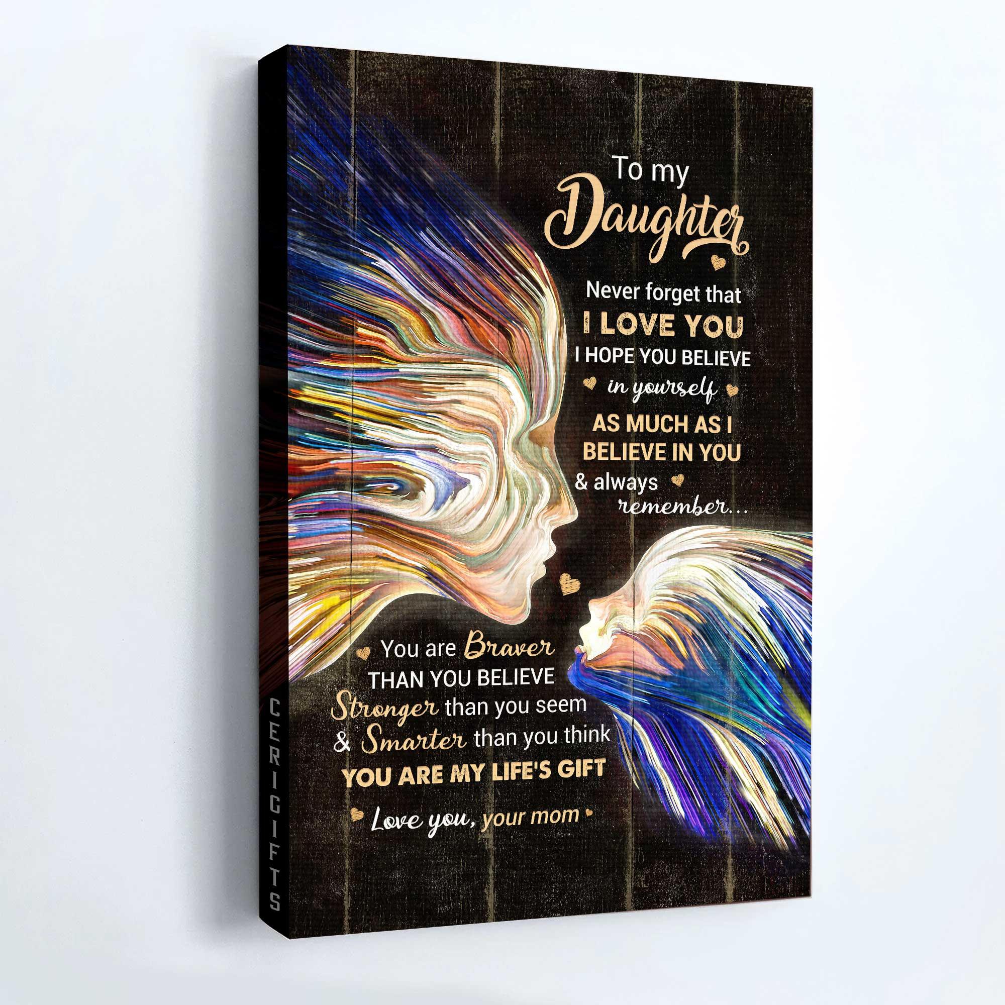 Family Premium Wrapped Portrait Canvas - Mom To Daughter, Mom And Daughter Love - Perfect Gift For Daughter