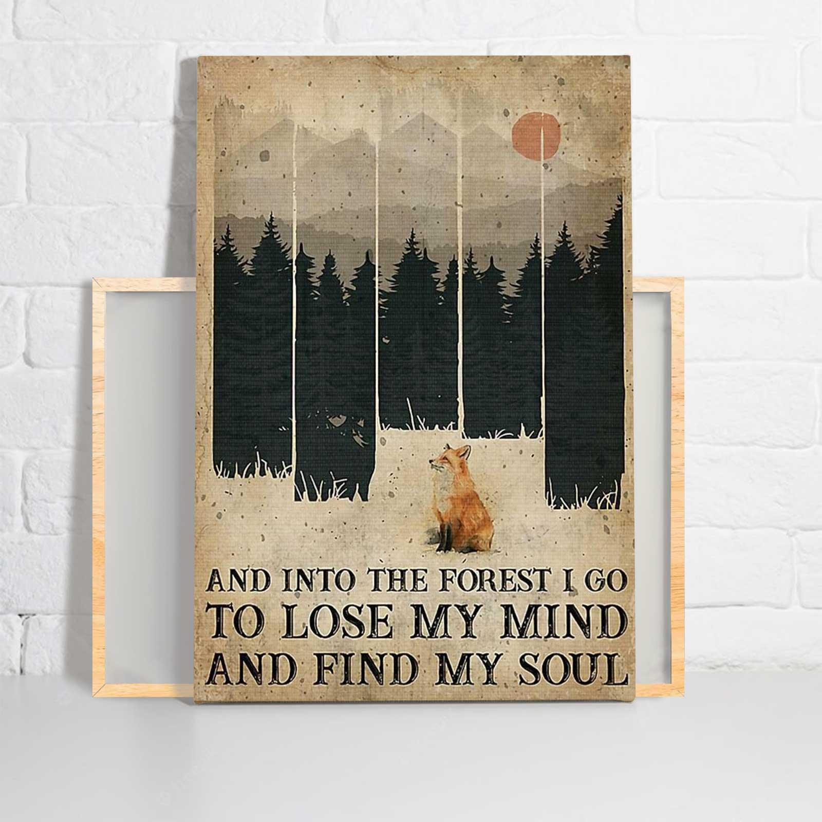 Fox And Forest Portrait Canvas - Fox And Into The Forest I Go To Lose My Mind Portrait Canvas - Gift For Forest Lovers, Animal Lovers, Friends, Family - Image 4