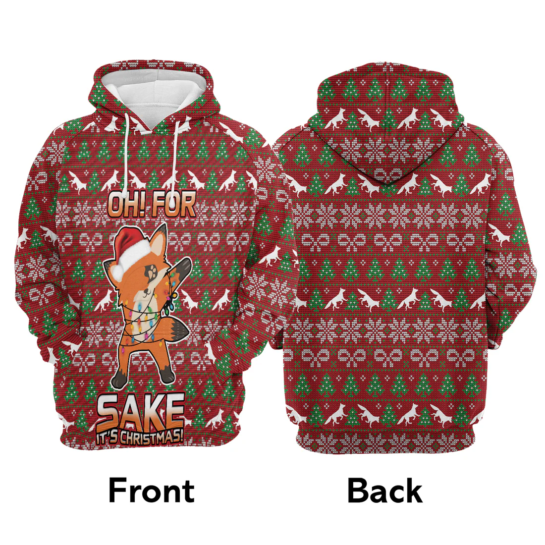 Fox Premium Christmas Hoodie, Oh For Fox Sake  It's Christmas Unisex Hoodie For Men & Women - Perfect Gift For Christmas, Friends, Family - Image 3