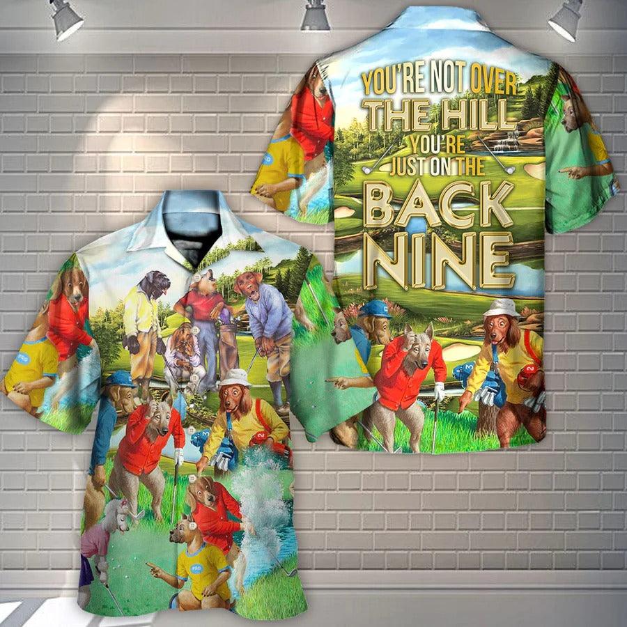 Golf Aloha Hawaiian Shirt For Summer - Golf You're Not Over The Hill You're Just On The Back Nine Hawaiian Shirt - Perfect Gift For Men, Women, Golfer - Image 3