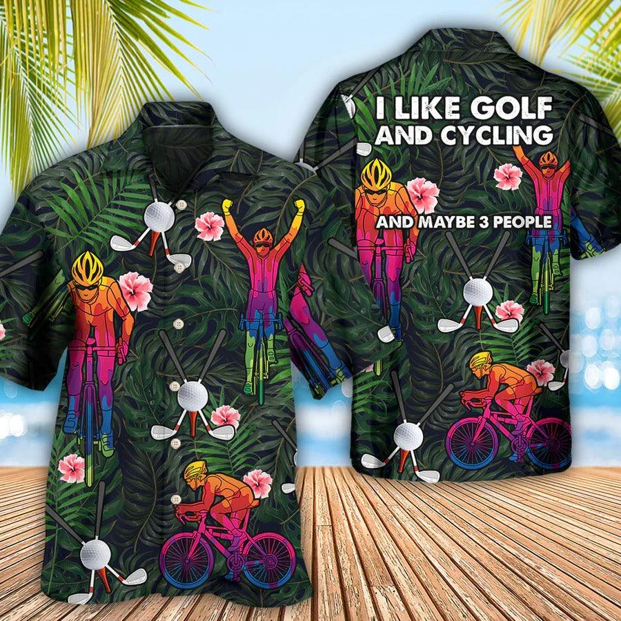 Golf Aloha Hawaiian Shirt - Golf I Like Golf And Cycling Hawaiian Shirt For Summer - Perfect Gift For Men, Women, Golfer