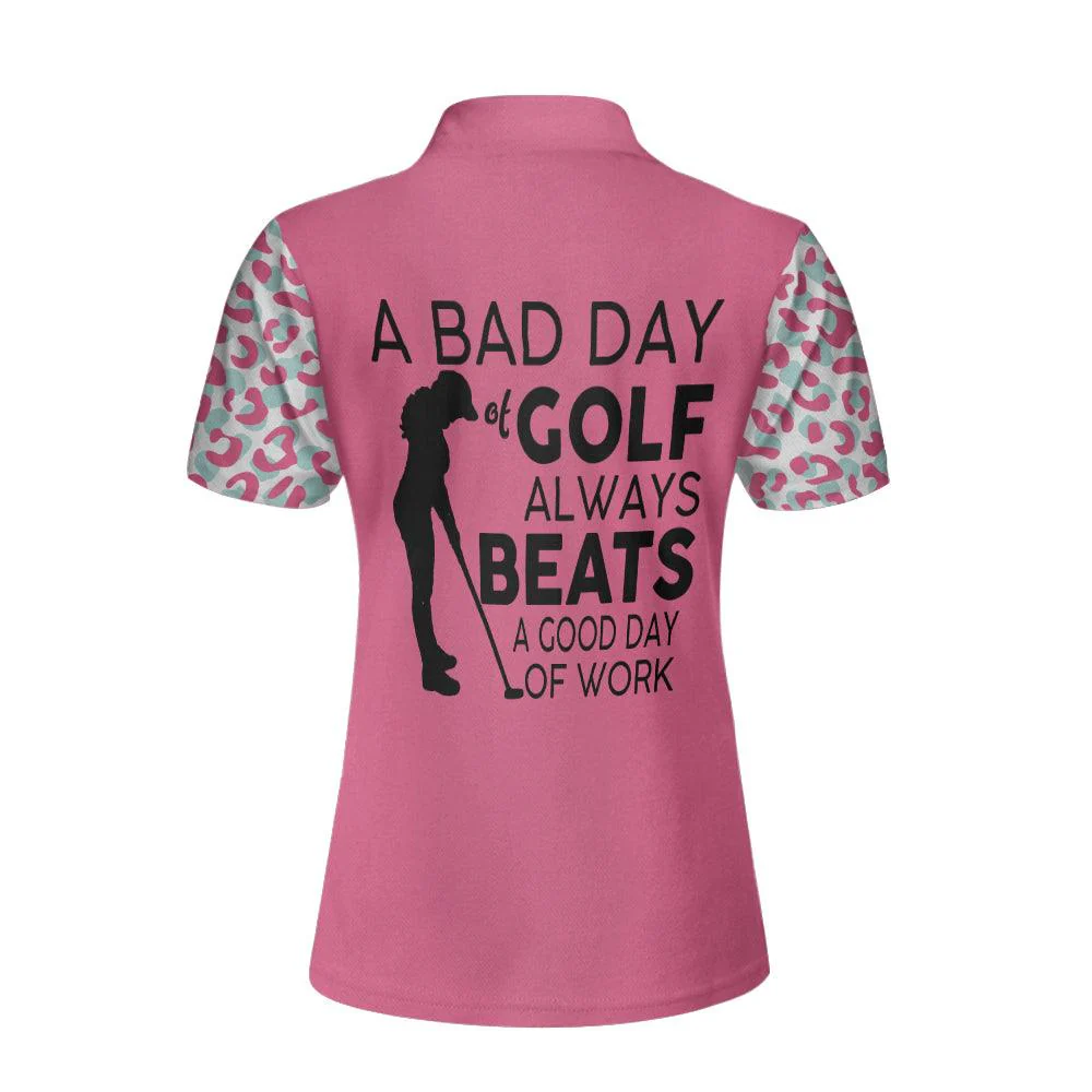 Golf Custom Name Women Polo Shirt, A Bad Day Of Golf Always Beats A Good Day Of Work Pink Leopard Personalized Women Polo Shirts, Gift For Ladies - Image 4