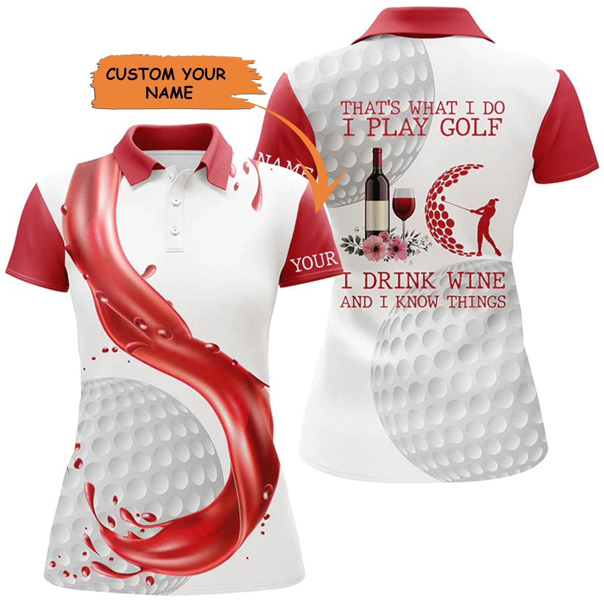 Golf Custom Name Women Polo Shirt, Golf & Wine I Play Golf Drink Wine Personalized Women Polo Shirt - Perfect Gift For Ladies, Golf Lovers, Golfers