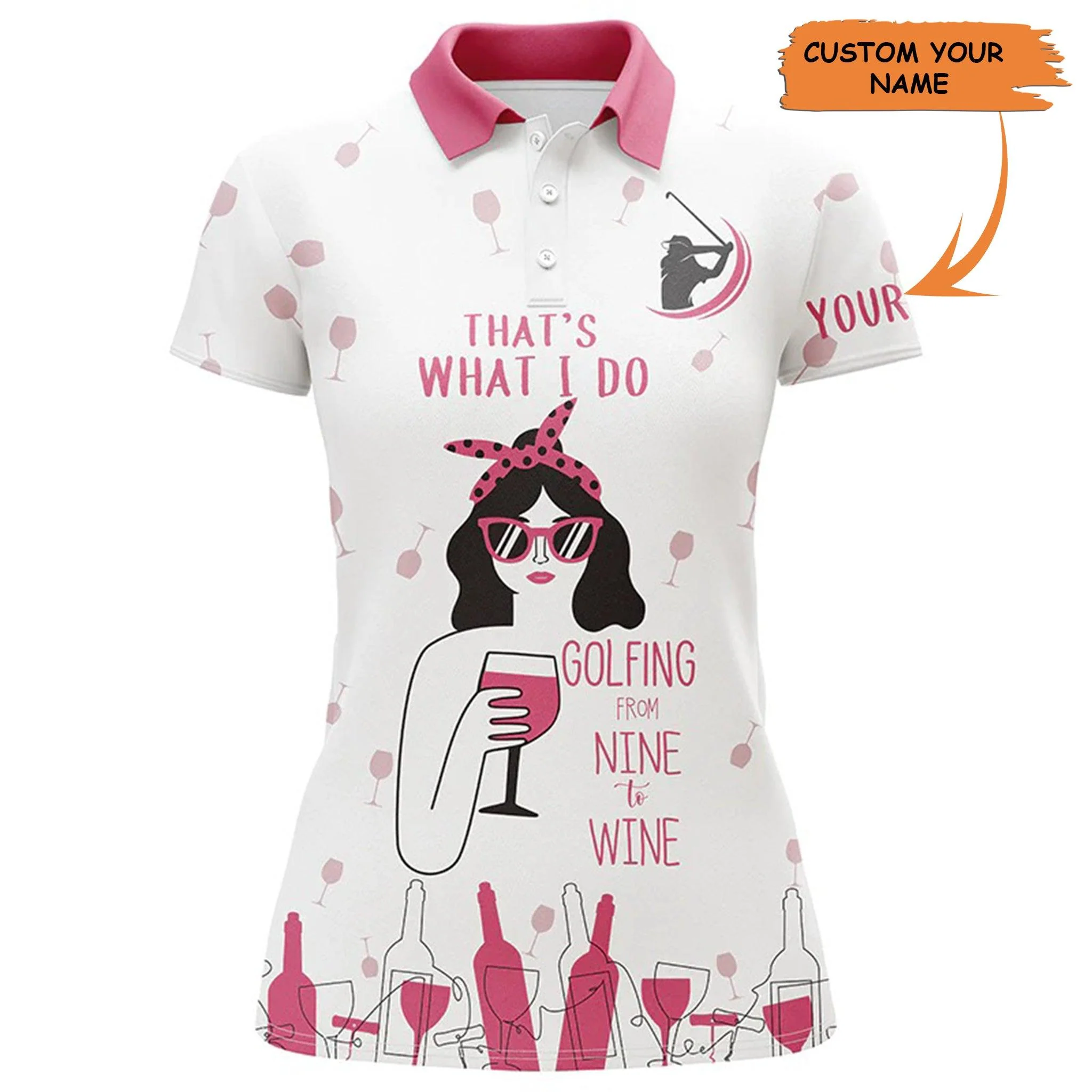 Golf Custom Name Women Polo Shirt, Golfing From Nine To Wine Personalized Women Polo Shirt - Perfect Gift For Ladies, Golf Lovers, Golfers