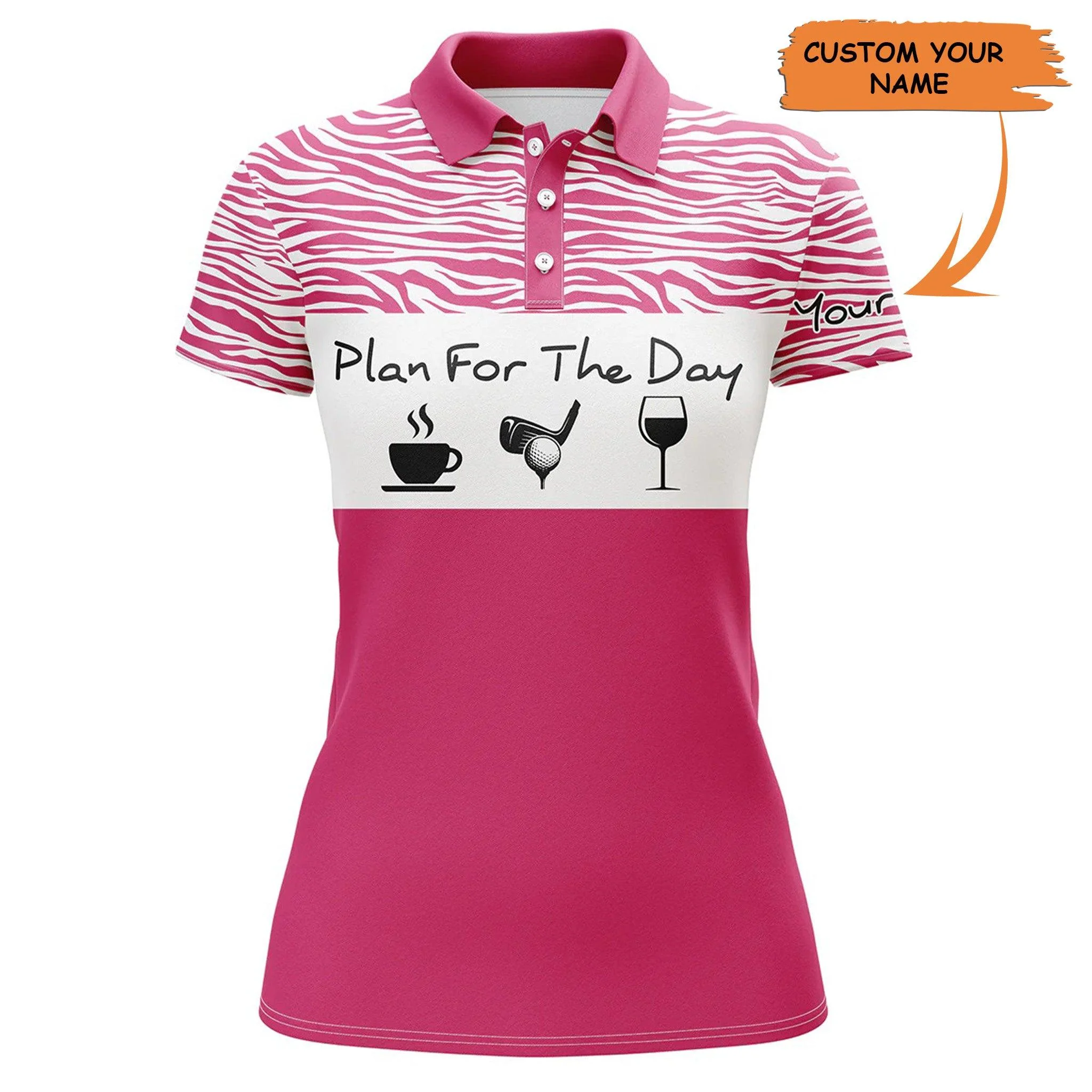 Golf Custom Name Women Polo Shirt, Plan For The Day Pink Background Personalized Women Polo Shirt - Perfect Gift For Ladies, Golf Lovers, Golfers