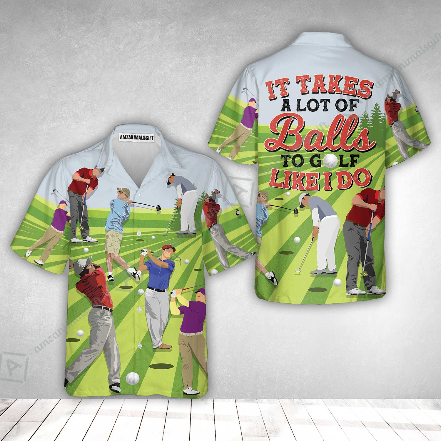 Golf Hawaiian Shirt - It Takes A Lot Of Balls To Golf Like I Do Hawaiian Shirt - Perfect Gift Golfers, Golf Lovers - Image 2