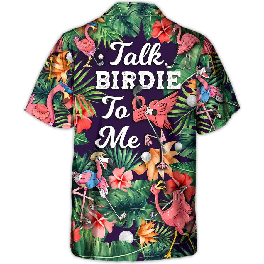 Golf Hawaiian Shirts - Flamingo Playing Golf Aloha Shirts, Talk Birdie To Me Tropical Floral Hawaiian Shirt - Perfect Gift For Men, Flamingo Lovers, Golfer - Image 4