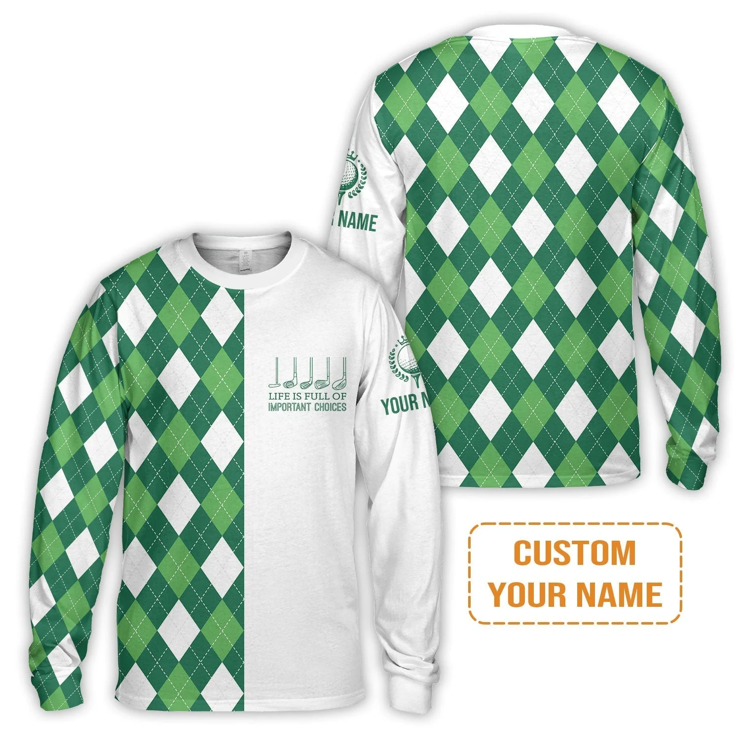 Golf Long Sleeve Shirt -Custom Name Green Argyle Plaid Apparel - Life Is Full Of Important Choices - Personalized Gift For Golf Lover, Men, Husband, Team - Image 2