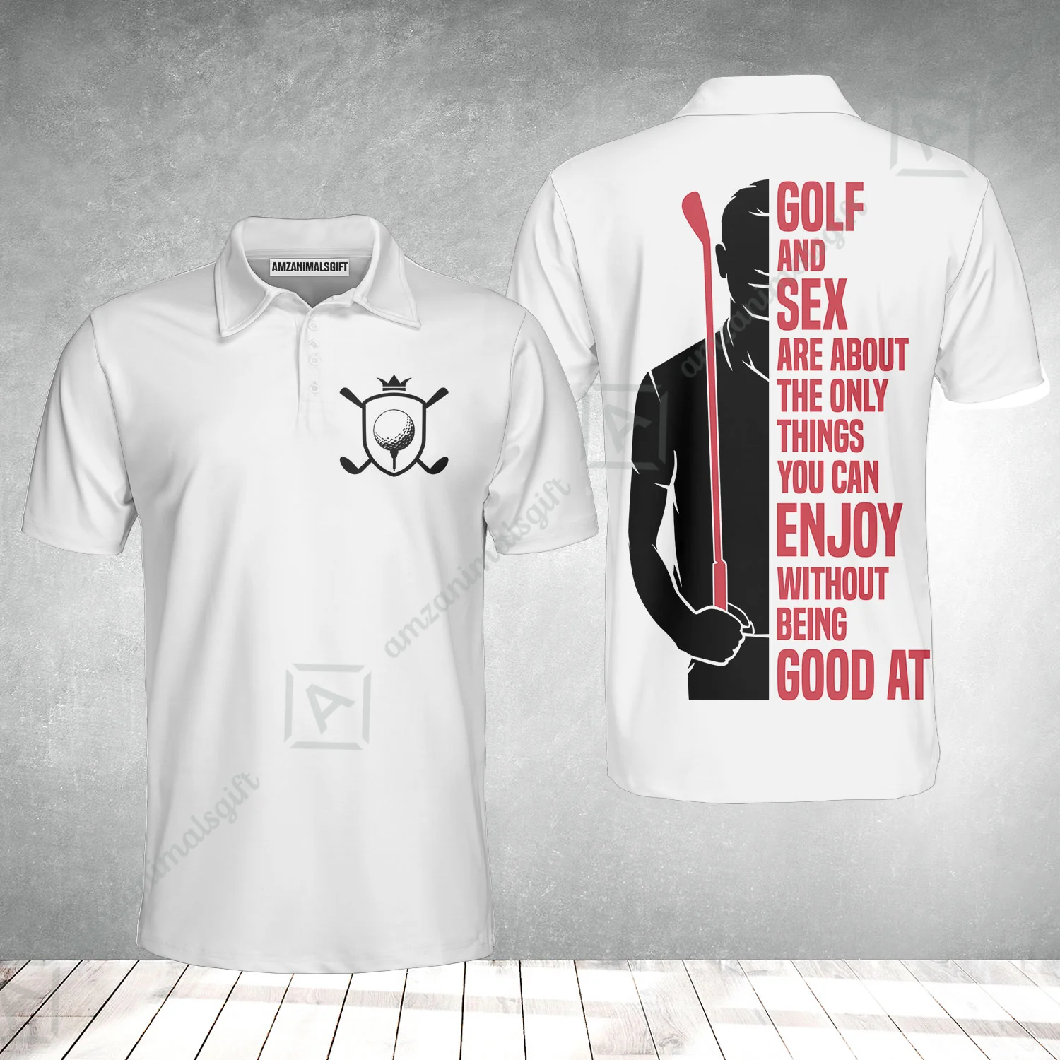 Golf Polo Shirt - Golf And Sex Are About The Only Things You Can Enjoy Without Being Good At Polo Shirt,True Golf Polo Shirt - Image 2