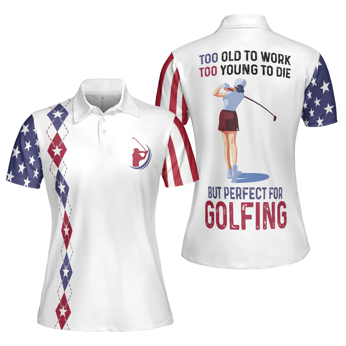 Golf Women Polo Shirt, American Flag Argyle Pattern Women Polo Shirts, Too Old To Work Too Young To Die But Perfect For Golfing - Image 2