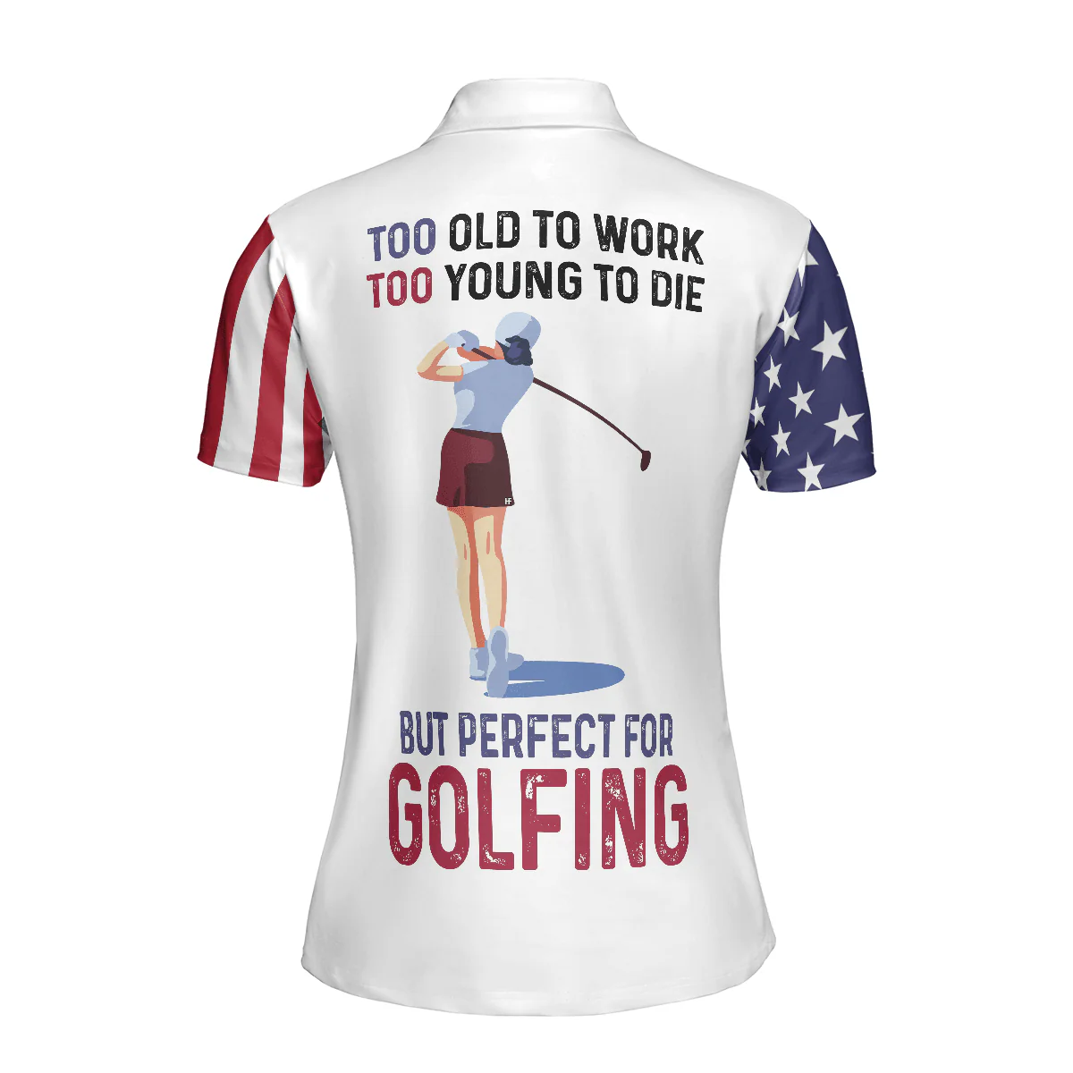 Golf Women Polo Shirt, American Flag Argyle Pattern Women Polo Shirts, Too Old To Work Too Young To Die But Perfect For Golfing - Image 3